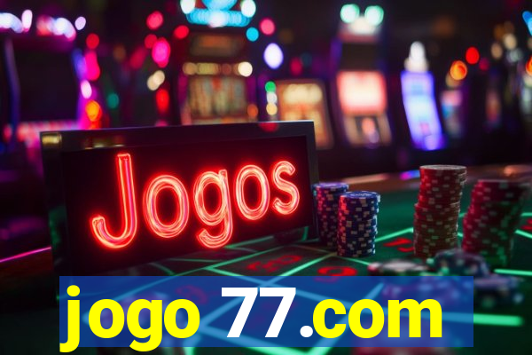 jogo 77.com